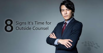 CobbleStone Software explains 8 signs it is time to consider outside counsel.