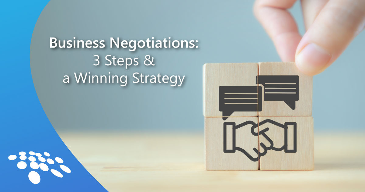 CobbleStone Software explores three steps of business negotiations along with a winning strategy.