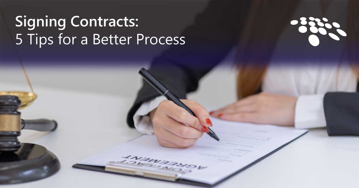 CobbleStone Software explains signing contracts and five tips for a better process.