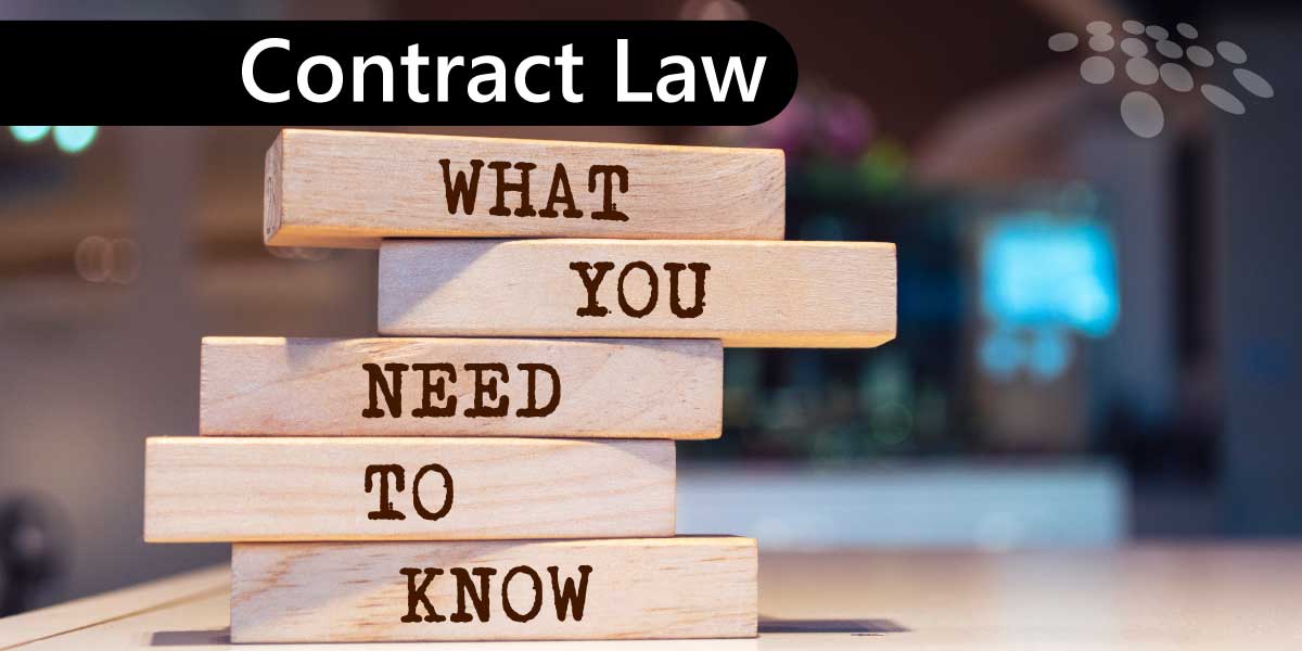 CobbleStone Software explores contract law and tells you what you need to know.