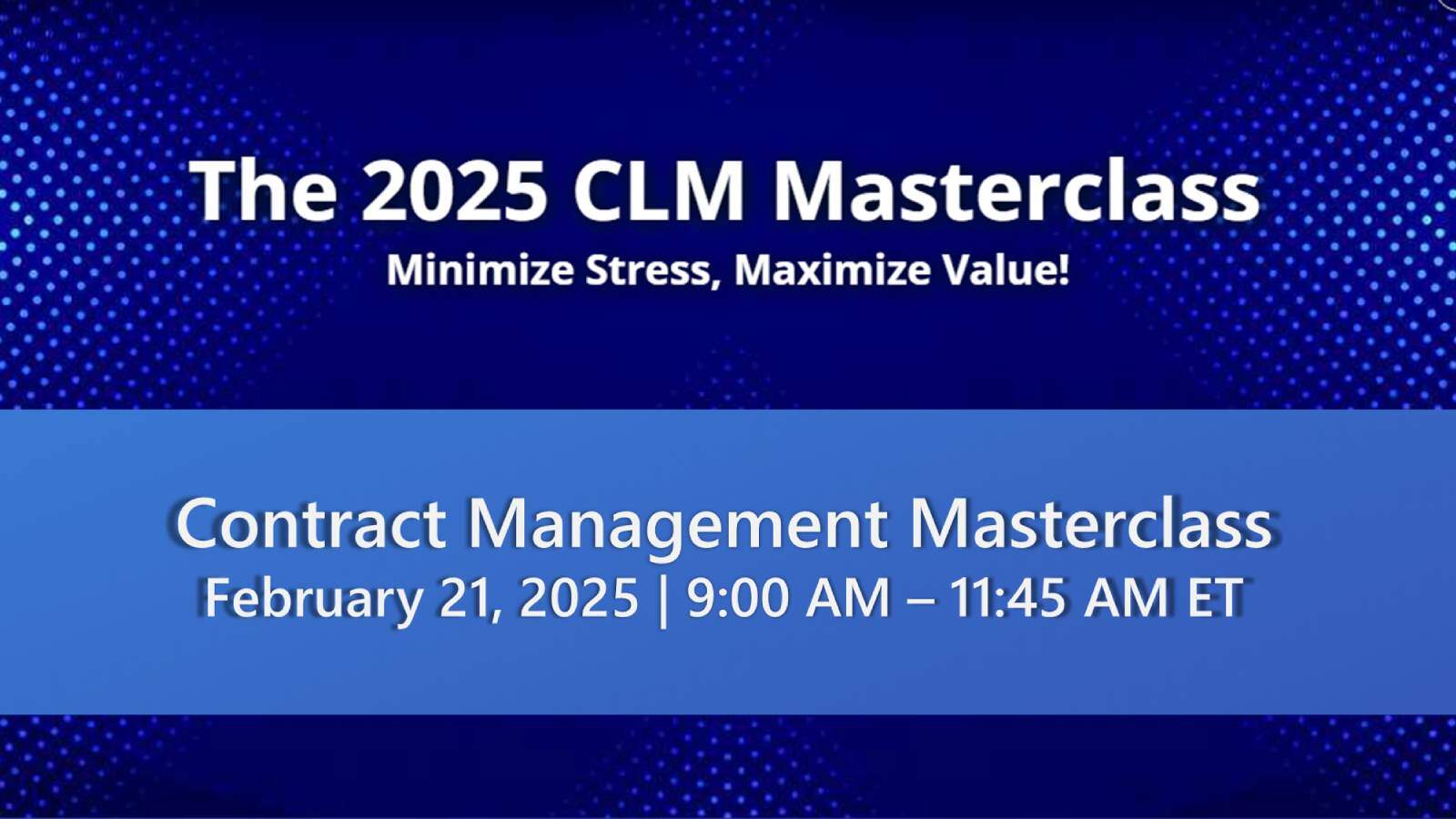 The 2025 CLM Masterclass - Feb 21