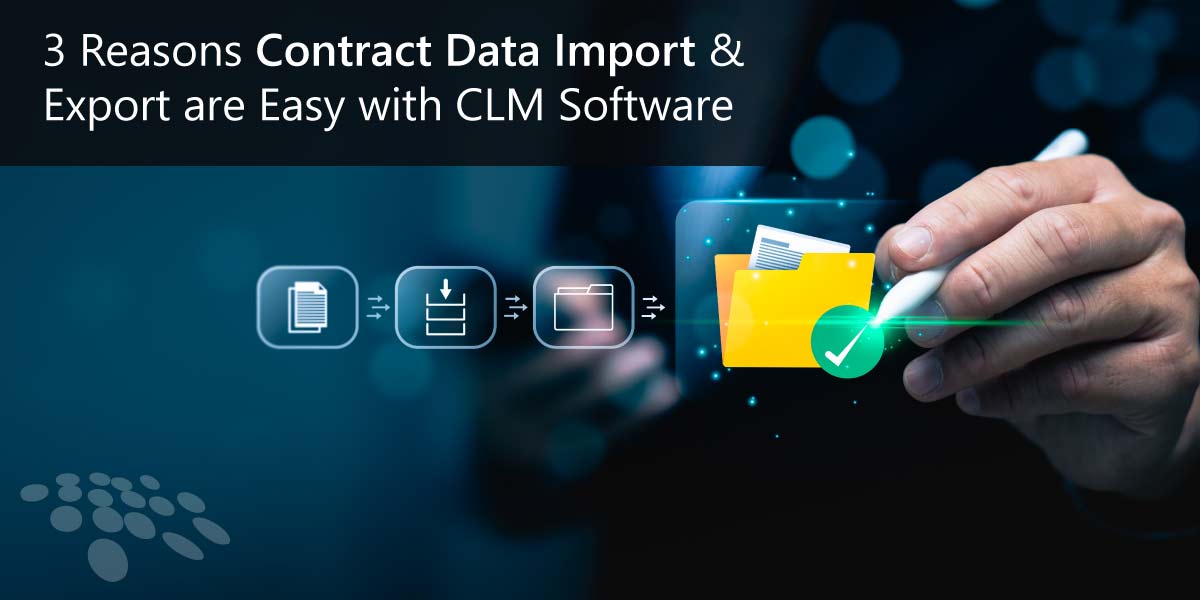 CobbleStone Software gives three reasons why contract data import and export are easy with CLM software.