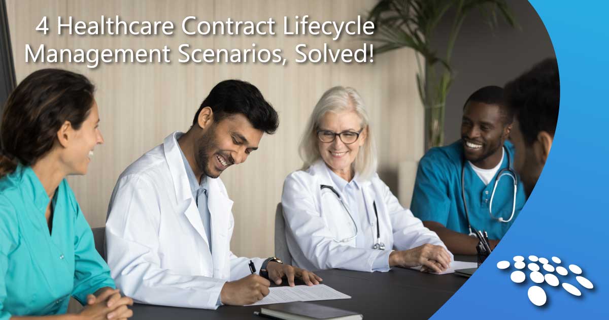 CobbleStone Software explores four healthcare contract lifecycle management scenarios and solves them.